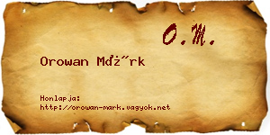 Orowan Márk névjegykártya